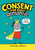Consent (for Kids!) (Boundaries, Respect, and Being in Charge of YOU) by Rachel Brian, 9780316457736