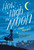 How High the Moon by Karyn Parsons, 9780316484008