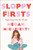 Sloppy Firsts (A Jessica Darling Novel) by Megan McCafferty, Rebecca Serle, 9781250781796