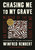 Chasing Me to My Grave (An Artist's Memoir of the Jim Crow South) by Winfred Rembert, Erin I. Kelly, Bryan Stevenson, 9781635576597
