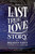 The Last True Love Story by Brendan Kiely, 9781481429887