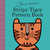 Jane Foster's Stripy Tiger Pattern Book by Jane Foster, 9781499803310