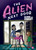 The Alien Next Door 2: Aliens for Dinner?! - 9781499805611 by A.I. Newton, Anjan Sarkar, 9781499805611