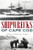 Shipwrecks of Cape Cod (Stories of Tragedy and Triumph) by Don Wilding, 9781467147194