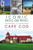 Iconic Hotels and Motels of Cape Cod by Christopher Setterlund, 9781467144094