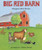 Big Red Barn - 9780694006243 by Margaret Wise Brown, Felicia Bond, 9780694006243