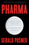 Pharma (Greed, Lies, and the Poisoning of America) by Gerald Posner, 9781501152030
