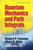Quantum Mechanics and Path Integrals (Emended Edition) by Richard P. Feynman, Albert R. Hibbs, Daniel F. Styer, 9780486477220