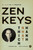 Zen Keys (A Guide to Zen Practice) by Thich Nhat Hanh, Philip Kapleau, 9780385475617