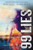 99 Lies - 9780062411600 by Rachel Vincent