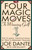 The Four Magic Moves to Winning Golf (The Classic Instructional by Golf's Greatest Teacher) by Joe Dante, 9780385477765