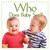 Who Does Baby See? by Stephanie Meyers, 9781486712083