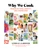 Why We Cook (Women on Food, Identity, and Connection) by Lindsay Gardner, 9781523509744