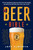 The Beer Bible: Second Edition by Jeff Alworth, 9781523510450