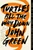 Turtles All the Way Down - 9780525555377 by John Green, 9780525555377