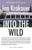 Into the Wild by Jon Krakauer, 9780385486804