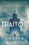 Traitor (A Novel of World War II) by Amanda McCrina, 9781250802668