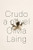Crudo (A Novel) - 9780393652727 by Olivia Laing, 9780393652727