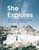 She Explores: Stories of Life-Changing Adventures on the Road and in the Wild by Gale Straub, 9781452167664