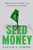 Seed Money (Monsanto's Past and Our Food Future) by Bartow J. Elmore, 9781324002048