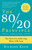 The 80/20 Principle, Expanded and Updated (The Secret to Achieving More with Less) by Richard Koch, 9780385491747
