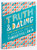 Truth & Daring (A Journal for the Thoughtful & Bold) by Sarah O'Leary Burningham, Sarah Walsh, 9781452170916