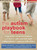 The Autism Playbook for Teens (Imagination-Based Mindfulness Activities to Calm Yourself, Build Independence, and Connect with Others) by Irene McHenry, Carol Moog, Susan Kaiser Greenland, 9781626250093