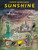 Sunshine (A Story About the City of New York) by Ludwig Bemelmans, Barbara Bemelmans, 9780500652350