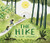 The Hike ((Nature Book for Kids, Outdoors-Themed Picture Book for Preschoolers and Kindergarteners)) by Alison Farrell, 9781452174617