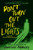 Don't Turn Out the Lights (A Tribute to Alvin Schwartz's Scary Stories to Tell in the Dark) - 9780062877680 by Jonathan Maberry, R.L. Stine, Amy Lukavics, Barry Lyga, Brendan Reichs, Brenna Yovanoff, Christopher Golden, Courtney Alameda, D. J. MacHale, Josh Malerman, Kami Garcia, Madeleine Roux, Margaret Stohl, Michael Northrop, Micol Ostow, Sherrilyn Kenyon, Tananarive Due, Tonya Hurley, et al, Iris Compiet, 9780062877680