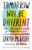 Tomorrow Will Be Different (Love, Loss, and the Fight for Trans Equality) by Sarah McBride, Joe Biden, 9781524761486