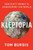 Kleptopia (How Dirty Money Is Conquering the World) - 9780062883667 by Tom Burgis