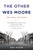 The Other Wes Moore (One Name, Two Fates) by Wes Moore, 9780385528191