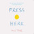Press Here (Board Book Edition) by Herve Tullet, 9781452178592