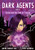 Dark Agents, Book One (Violet and the Trial of Trauma) by Janina Scarlet, Vince Alvendia, 9781684031740