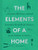 The Elements of a Home by Amy Azzarito, 9781452178721