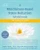 A Mindfulness-Based Stress Reduction Workbook by Bob Stahl, Elisha Goldstein, Jon Kabat-Zinn, Saki Santorelli, 9781684033553
