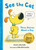 See the Cat: Three Stories About a Dog by David LaRochelle, Mike Wohnoutka, 9781536204278