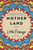 Mother Land (A Novel) by Leah Franqui, 9780062938848