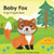 Baby Fox by Chronicle Books, Yu-Hsuan Huang, 9781452181738