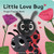 Little Love Bug by Chronicle Books, Emily Dove, 9781452181745