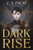 Dark Rise by C. S. Pacat, 9780062946140