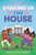 Shaking Up the House by Yamile Saied Méndez, 9780062970725