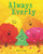 Always Everly (A Christmas Holiday Book for Kids) by Nate Wragg, Nate Wragg, 9780062982797
