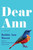 Dear Ann (A Novel) - 9780062986665 by Bobbie Ann Mason