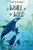 A Whale of the Wild - 9780062995933 by Rosanne Parry, Lindsay Moore