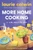 More Home Cooking (A Writer Returns to the Kitchen) - 9780063046429 by Laurie Colwin