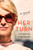 Her Turn (A Novel) by Katherine Ashenburg, 9780063084445