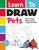 Learn To Draw Pets (How to Draw like an Artist in 5 Easy Steps) by Racehorse for Young Readers, 9781944686246