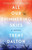 All Our Shimmering Skies (A Novel) - 9780063092754 by Trent Dalton